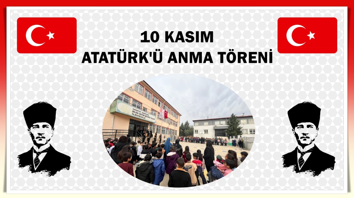 10 KASIM ATATÜRK'Ü ANMA TÖRENİ...